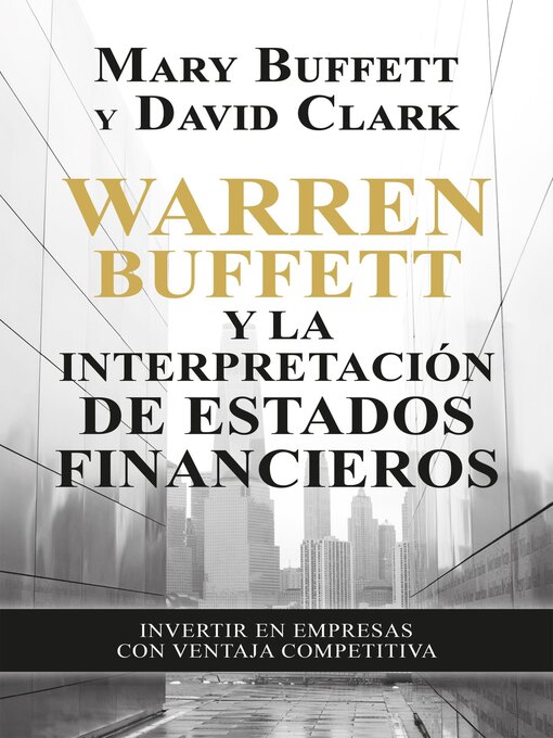 Title details for Warren Buffett y la interpretación de estados financieros by Mary Buffett - Wait list